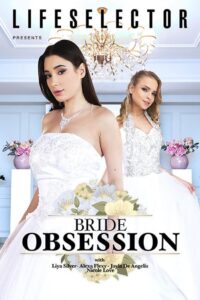 Bride Obsession Watch free full porn