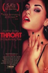 Throat: A Cautionary Tale Watch free full porn